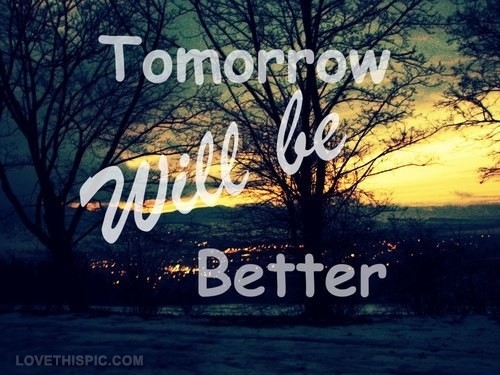 8968-Tomorrow-Will-Be-Better