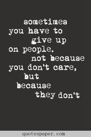 give-up-on-people-quote